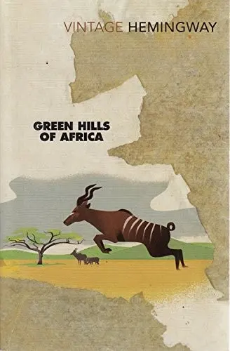 The Hills of Africa by Ernest Hemingway book cover