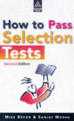 How to Pass Selection Tests by Mike Bryon, Sanjay Modha book cover