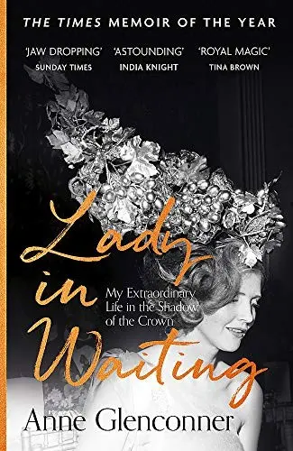 Lady in Waiting by Anne Glenconner book cover